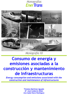 Consumo de energa y emisiones asociadas a la construccin y mantenimiento de infraestructuras