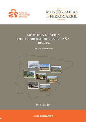 Memoria gráfica del ferrocarril en España, 2015-2016
