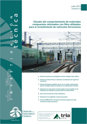Vía Libre Técnica e Invesyigación Ferroviaria - Número 6, julio 2013